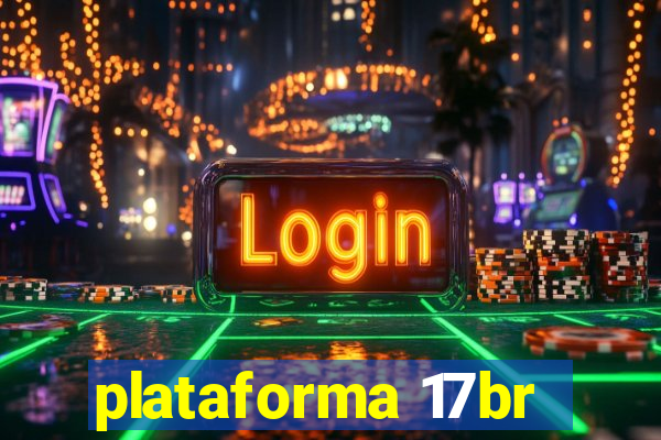 plataforma 17br